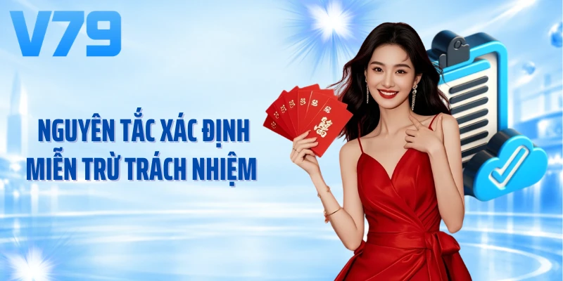 Nguyên tắc xác định miễn trừ trách nhiệm 